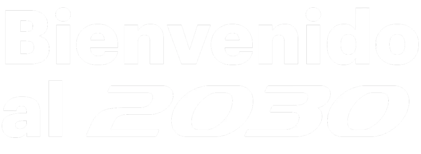 Bienvenido al 2030